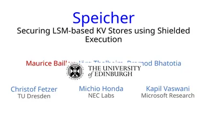 Speicher Securing LSM-based KV Stores using