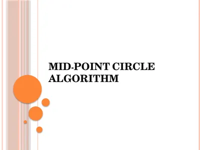 MID-POINT CIRCLE ALGORITHM Defination The midpoint