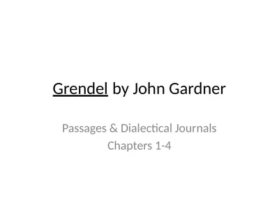 Grendel by John Gardner Passages & Dialectical