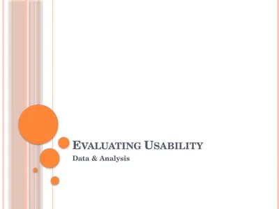 Evaluating Usability Data & Analysis Types of Data