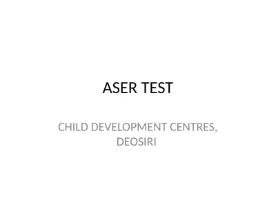 ASER TEST CHILD DEVELOPMENT CENTRES, DEOSIRI Total