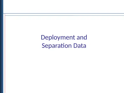 Deployment and Separation Data Objectives