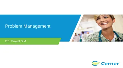 Problem Management 201: Project SIM What is