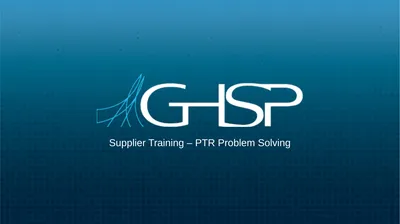 Supplier Training – PTR Problem Solving P T R