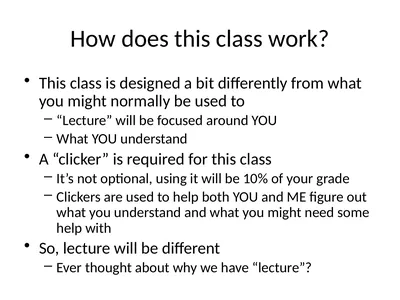 How does this class work? This class is designed a