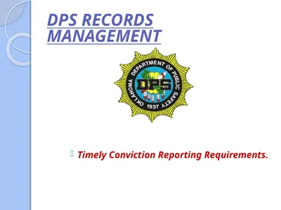 DPS RECORDS MANAGEMENT Timely Conviction Reporting