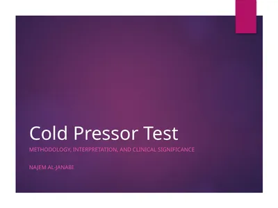 Cold Pressor Test Methodology, Interpretation, and