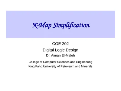 K-Map Simplification COE 202 Digital Logic Design