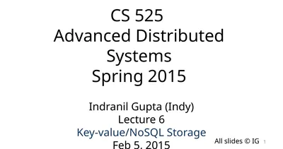 CS 525 Advanced Distributed Systems Spring 2015