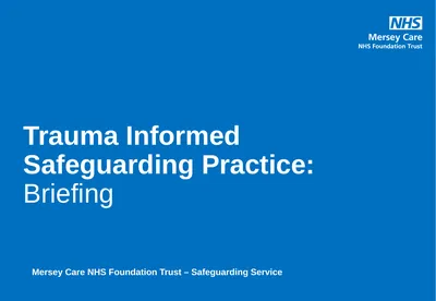 Trauma Informed Safeguarding Practice: Briefing