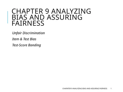 Chapter 9 Analyzing Bias and Assuring Fairness