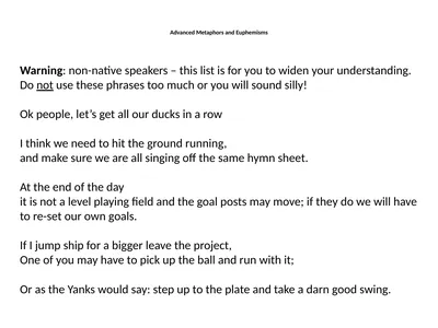 Advanced Metaphors and Euphemisms Warning: