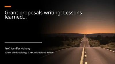 Grant proposals writing: Lessons learned… Prof.