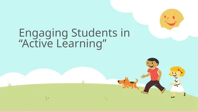 Engaging Students in “Active Learning” Imagine
