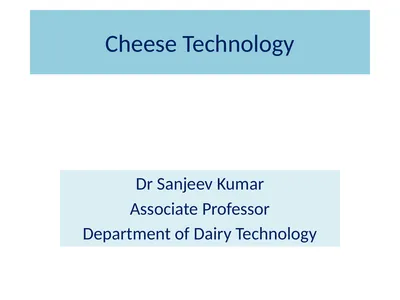 Cheese Technology Dr Sanjeev Kumar Associate