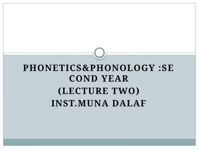 Phonetics&phonology :Second year (Lecture Two)