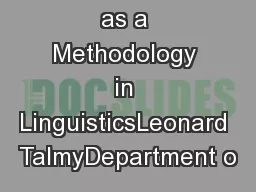 Introspection as a Methodology in LinguisticsLeonard TalmyDepartment o