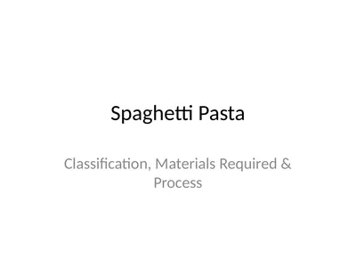 Spaghetti Pasta Classification, Materials Required