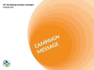 CAMPAIGN MESSAGE ITF: Developing strategic