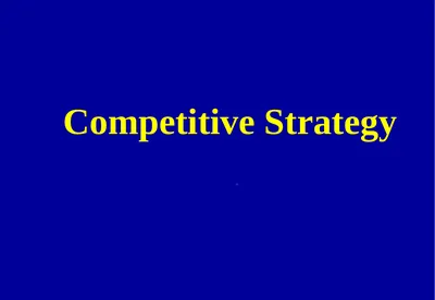 Competitive Strategy . Outline Introduction