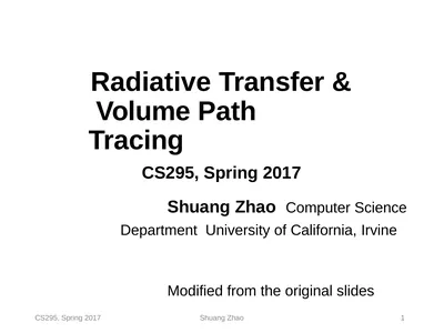 Radiative Transfer & Volume Path Tracing CS295,