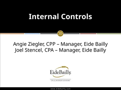 Angie Ziegler, CPP – Manager, Eide Bailly Joel