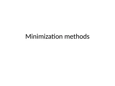 Minimization methods Minimization problems: from