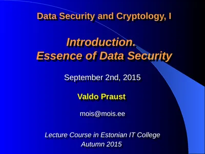 Data Security and Cryptology, I Introduction.