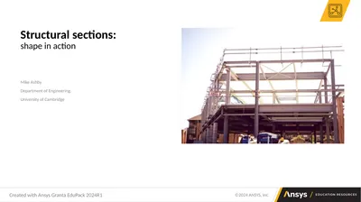 Structural sections: shape in action Mike Ashby