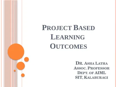 Project Based Learning Outcomes Dr. Asha Latha