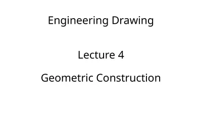 Engineering Drawing Lecture 4 Geometric