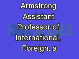 J. Sinclair Armstrong Assistant Professor of International, Foreign, a