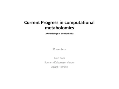 Current Progress in computational metabolomics