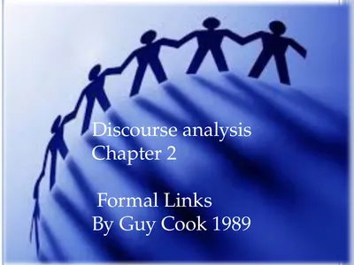 1 Discourse analysis chapter 2 Formal links By Guy