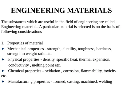 ENGINEERING MATERIALS The substances which are