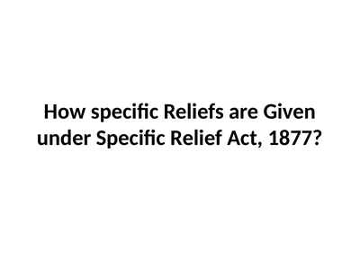 How specific Reliefs are Given under Specific