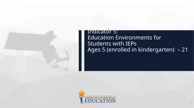 Indicator 5: Education Environments for Students