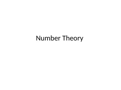 Number Theory Two ancient problems Factoring: