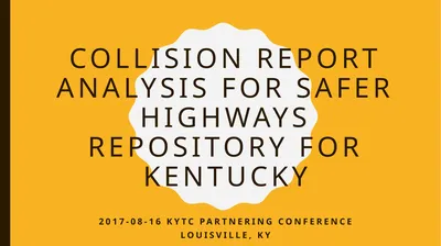 Collision report analysis for safer highways