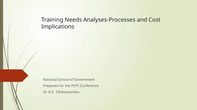 Training Needs Analyses-Processes and Cost