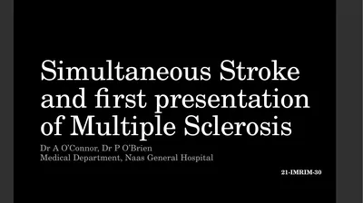 Simultaneous Stroke and first presentation of