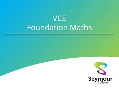 VCE Foundation Maths Why choose Foundation