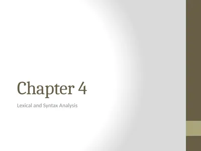 Chapter 4 Lexical and Syntax Analysis Chapter 4