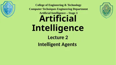 Artificial Intelligence Lecture 2 Intelligent