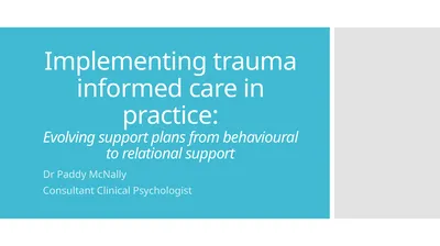 Implementing trauma informed care in practice: