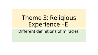 Theme 3: Religious Experience –E Different