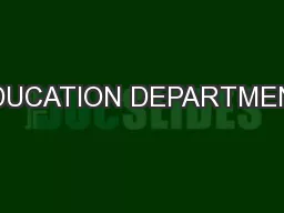 EDUCATION DEPARTMENT