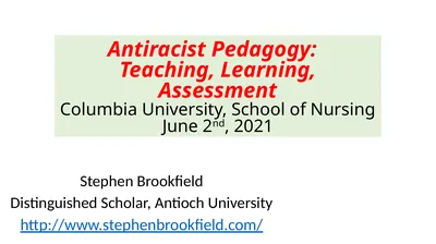 Antiracist Pedagogy: Teaching, Learning,