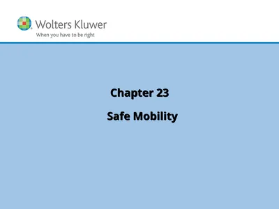 Chapter 23 Safe Mobility Introduction Mobility is