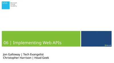 06 | Implementing Web APIs Jon Galloway | Tech